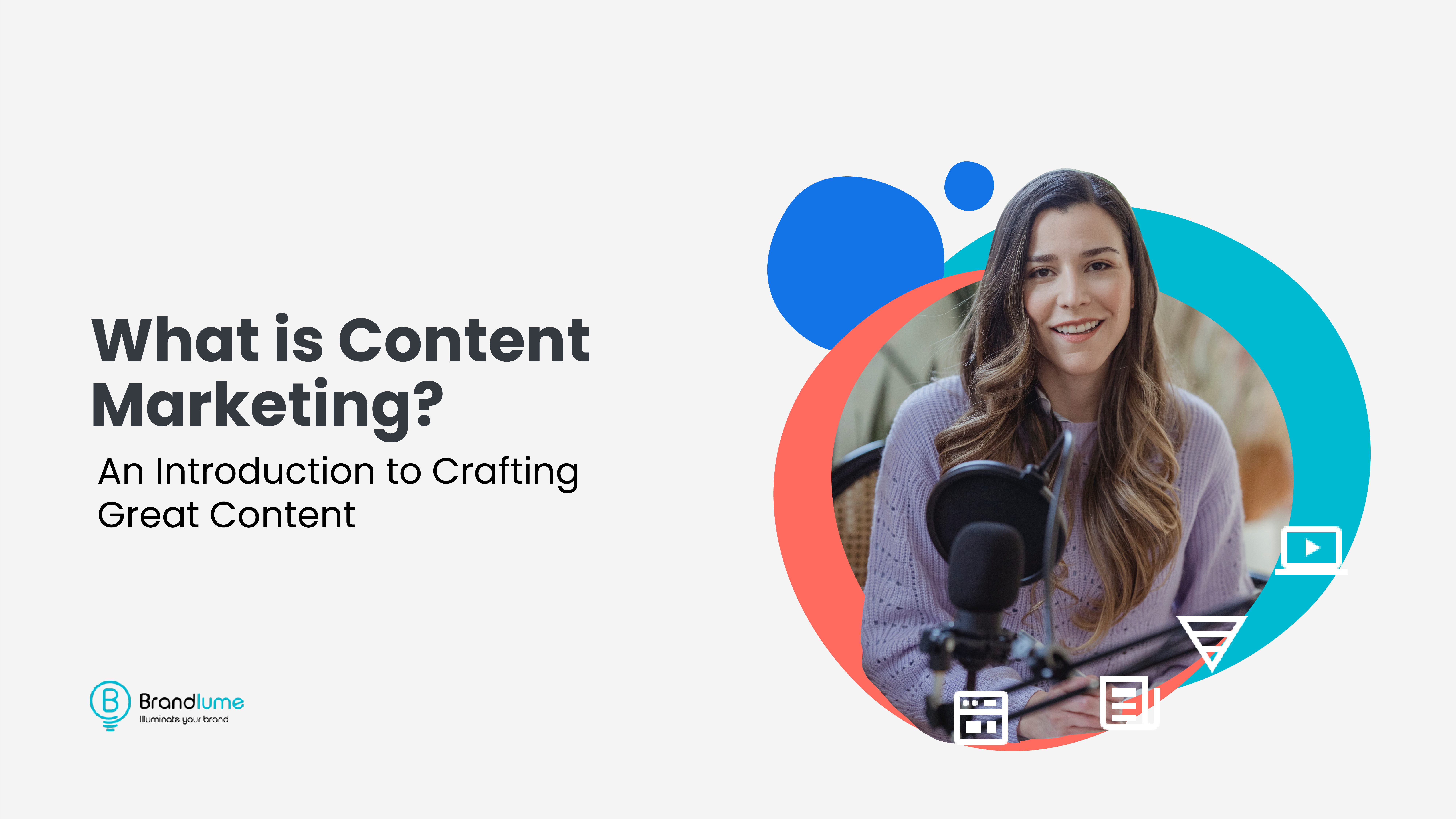 What Is Content Marketing An Introduction to Crafting Great Content